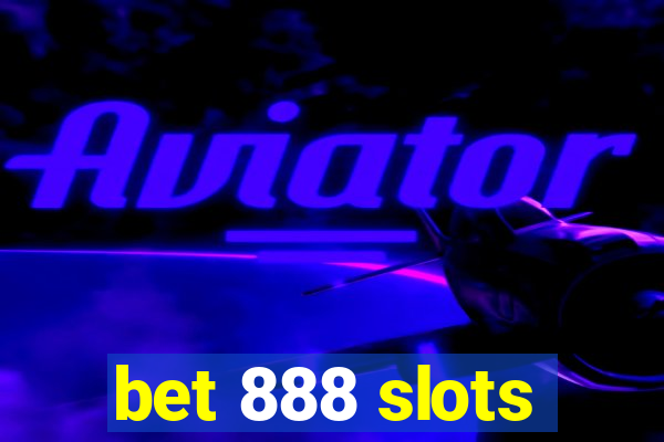 bet 888 slots